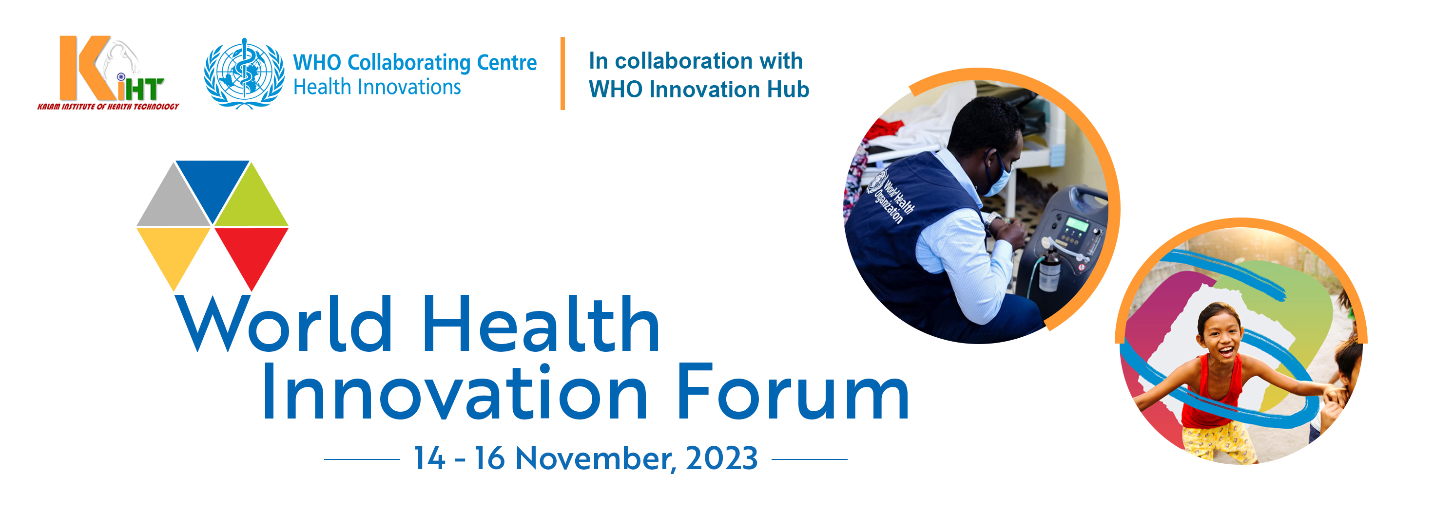 KIHT - WHO Collaborating Centre - World Health Innovation Forum - February 16 - 18, 2023